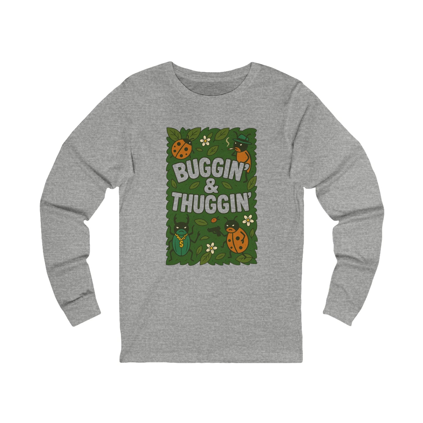 Buggin’ & Thuggin’